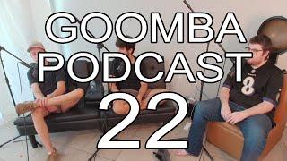 goomba podcast #22 - the pop-up recap
