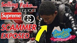 KID CAUGHT SELLING FAKE SUPREME & GUCCI EXPOSED AT SNEAKERCON