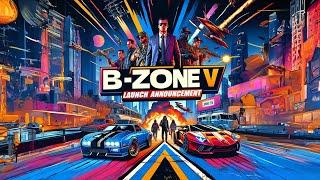 B-Zone GTA V - Launch Announcement