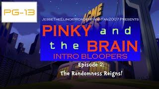 Pinky and the Brain Intro Bloopers  S1E2  The Randomness Reigns RE-RE-FIXED