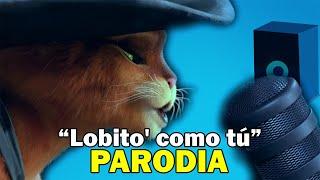 SHAKIRA  BZRP PARODIA “Lobito como tú” ft. Gato con Botas