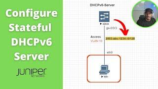 How to configure a Stateful DHCPv6 Server on Juniper