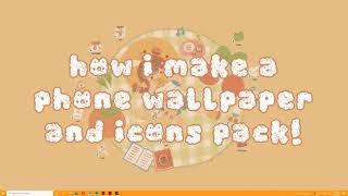 how i make a phone wallpaper + icons pack  with freebies