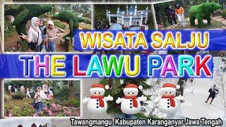 WISATA THE LAWU PARK TAWANGMANGU KARANGANYAR 2023#lawupark#tawangmangu