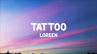 Tattoo - Loreen Lyrics