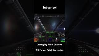 Destroying Rebel Corvette #tiefighter #starwars #corvette #combat #battle #missile #rebels #gaming