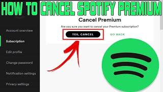 How to cancel Spotify PREMIUM easiest way *2023*