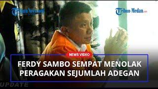 Ferdy Sambo Sempat Menolak Peragakan Sejumlah Adegan Bersama Bharada E dalam Rekonstruksi