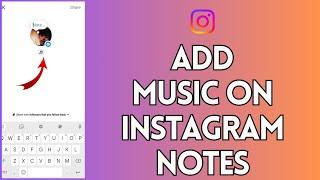 How To Fix Add Music Not Showing On Instagram Notes iPhone 2023