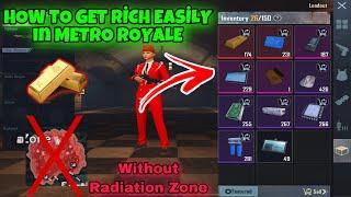 Metro Royale How To Get Rich Easily Without Radiation Zone  PUBG METRO ROYALE CHAPTER 4