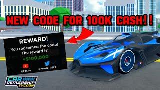 NEW CODE FOR 100K CASH AVAILABLE IN Car Dealership tycoon  Mird CDT