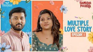 Multiple Love Story  Episode 1  Malayalam Romantic Webseries  Thamashapeedika