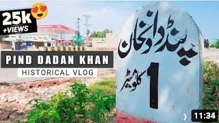 Pind Dadan khan tehsil  Jehlem  Khawjgan chok  history of Pind dadan khan Pind dadan khan vlog
