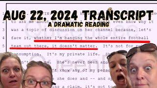 Toasty Reviews A Dramatic Reading of the Aug 22 2024 Hearing Transcript w Guests