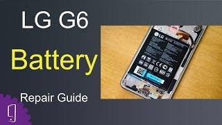 LG G6 Battery Repair Guide