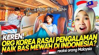  KEPENGEN‼️PENGALAMAN LUAR BIASA ORANG KOREA INI NAIK BUS SUITE CLASS INDONESIA?   REACTION