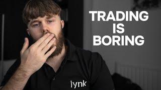 Forex Trading Should Be Boring Heres Why...