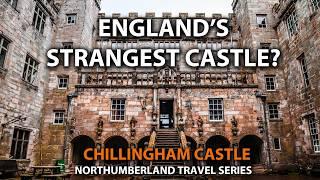 Castles in England Chillingham Castle One of the Most Unique and Spooky Castles in England?