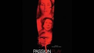 Passion Play - OFFICIAL TRAILER