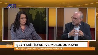 Tarihin Peşinde 1 - Erdoğan Aydın ve Ayşe Hür 10 Kasım 2019 Şeyh Said