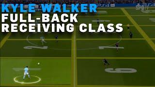 Kyle Walker Fullback Receiving Master Class  Open up your body