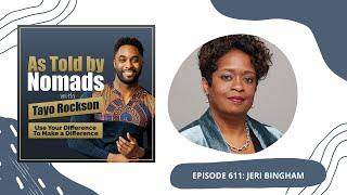 Challenges of An Introverted Black Woman in Leadership with Jeri Bingham  As Told By Nomads