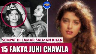 SEMPAT DILAMAR SALMAN KHAN INILAH 15 FAKTA JUHI CHAWLA  BERITA BOLLYWOOD TERKINI  FAKTA BOLLYWOOD