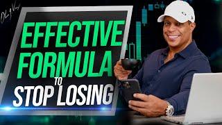 Simple 3 Steps Formula to Stop Losing  Do This RIGHT Now