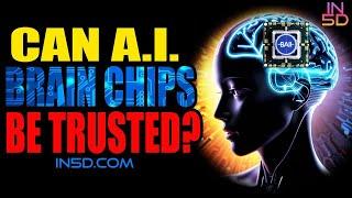 CAN AI BRAIN CHIPS BE TRUSTED?