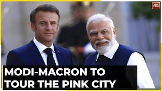 Emmanuel Macron Lands In Jaipur Today Roadshow & Amber Fort Visit With PM Modi In The Itinerary