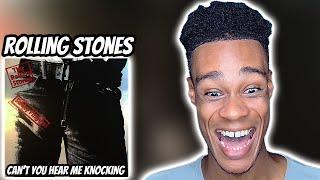 The Rolling Stones - Cant You Hear Me Knocking  FIRST TIME REACTION