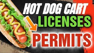 Do you Need a License to Sell Hot Dogs?  How do You Get a Permit to Sell Hot Dogs FULL TUTORIAL