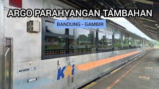 Full Trip KA Argo Parahyangan Tambahan Bandung - Gambir  Rp 90.000