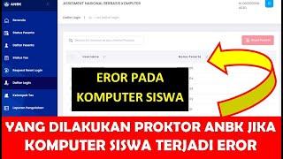 JIKA TERJADI EROR PADA KOMPUTER SISWA SILAHKAN DI RESET LOGIN PESERTA ANBK SD 2023