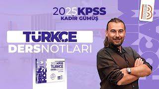 34 KPSS Türkçe - Sözcükte Anlam - Kadir GÜMÜŞ - 2025