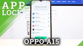How to Lock Apps With Password on OPPO A15 – Add Lock to Apps