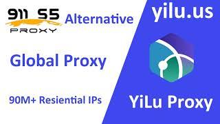 911S5 Proxy Alternative YiLu Proxy Global Proxy Network Setting - yilu.us