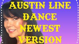 AUSTIN Newest version adapted to Line Dance. Quick preview and tutorial