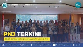  PNJ TERKINI  - BENCHMARKING PENJAMINAN MUTU UNJ KE PNJ