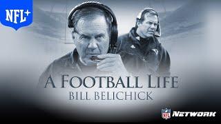 Bill Belichick a Coaching Mastermind  A Football Life  NFL+