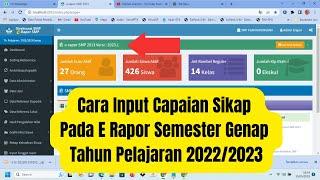 CARA INPUT CAPAIAN SIKAP PADA E RAPOR SEMESTER GENAP