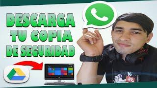 Como EXTRAER tu copia de seguridad de WHATSAPP de Google Drive en PC FUNCIONA 2021