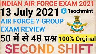 AIR FORCE Y GROUP 13 JULY 2021 SECOND SHIFT QUESTIONS Air Force Today Second Shift ReviewTeachmint