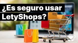 ¿Es seguro usar LetyShops?