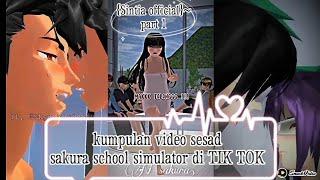 kumpulan video sesad yang ada di TIK TOK #sakura school simulator fyp@part 1{Sintia official}