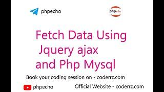 Fetch Data Using Jquery Ajax and Php Mysql