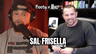 Booty and The Beast Episode 23 Sal Frisella