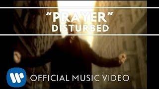 Disturbed - Prayer Official Music Video