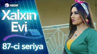 Xalxın Evi 87-ci seriya