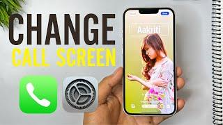 How To Change Call Screen On iOS 17  How To Change Incoming Call Screen On iOS 17  iPhone Call 